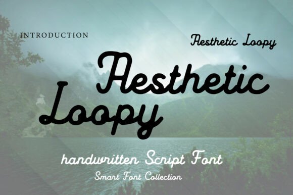 Aesthetic Loopy: A Playful Script Font for Editors