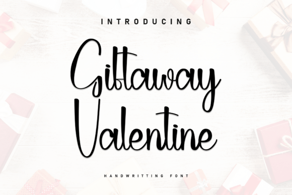 Giftaway Valentine Font Review: A Romantic Script for Branding