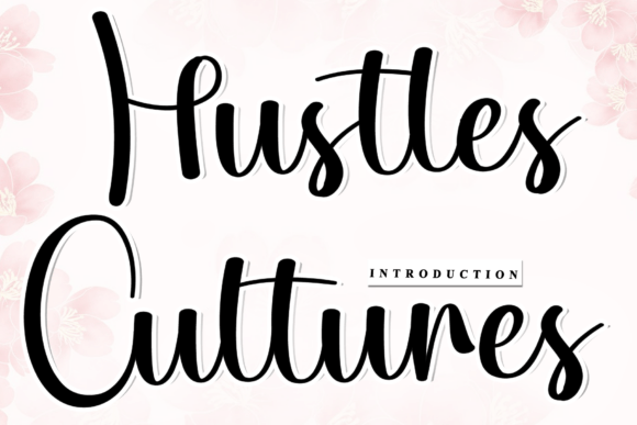 Hustles Cultures: A Script Font for Modern Web Design