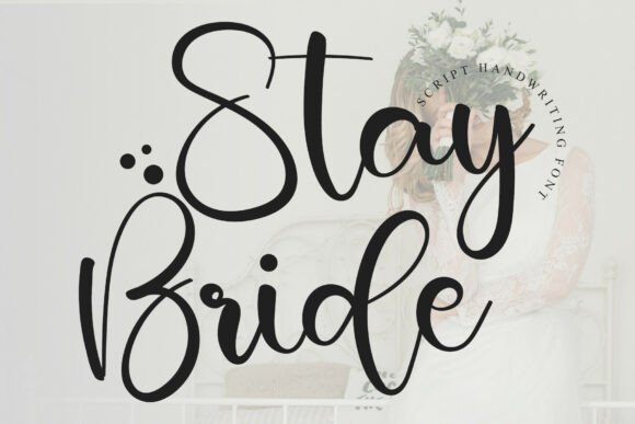 Stay Bride Font Review: Vintage Script for Branding